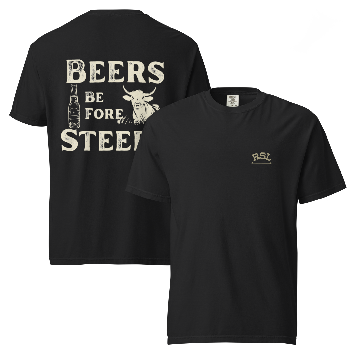 RSL Beers Before Steers Unisex T-Shirt