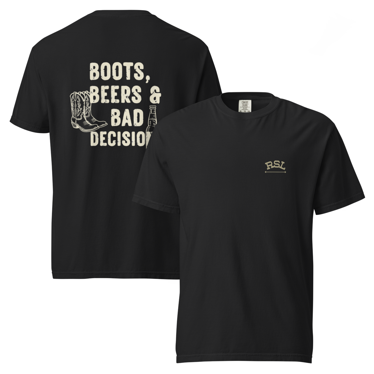 RSL Boots, Beers and Bad Decisions Unisex T-Shirt