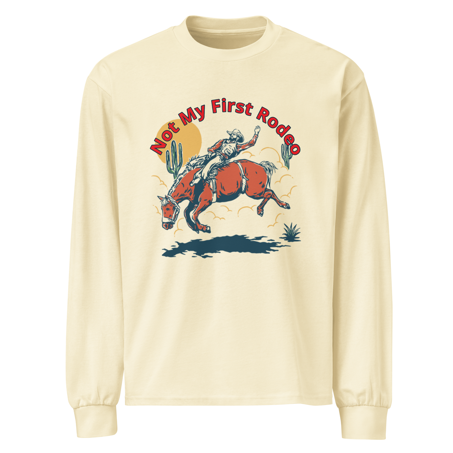 RSL Not My First Rodeo Premium Unisex Long Sleeve Shirt